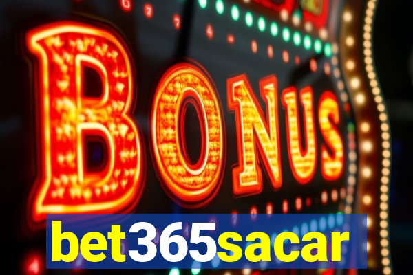 bet365sacar