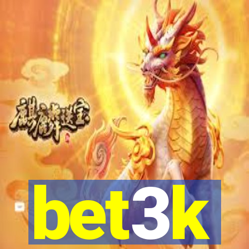 bet3k