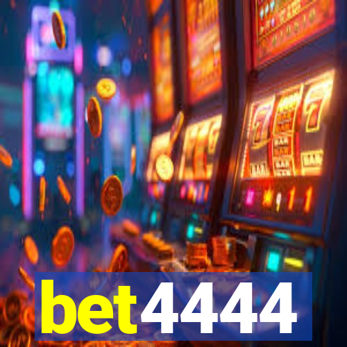 bet4444