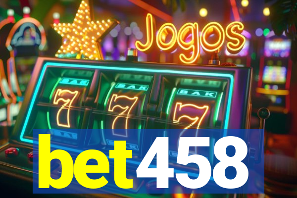 bet458