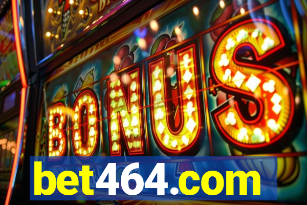 bet464.com