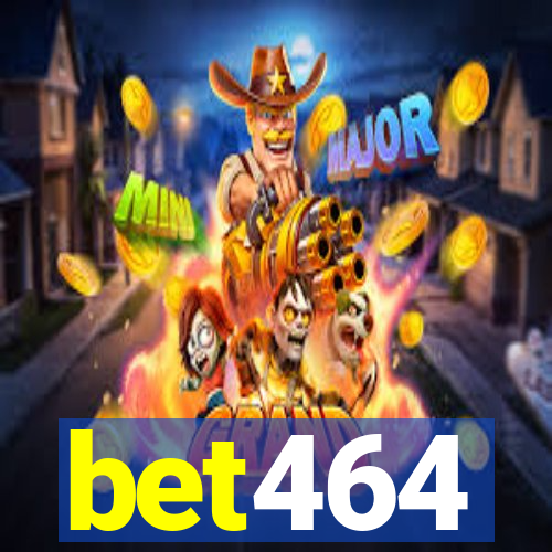 bet464