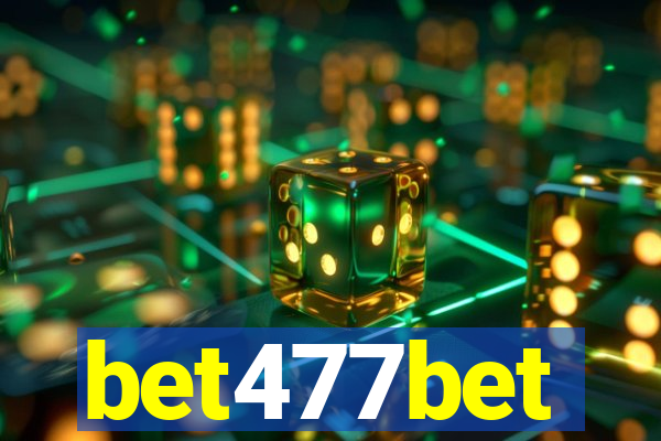 bet477bet