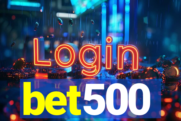 bet500