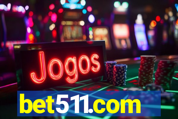 bet511.com