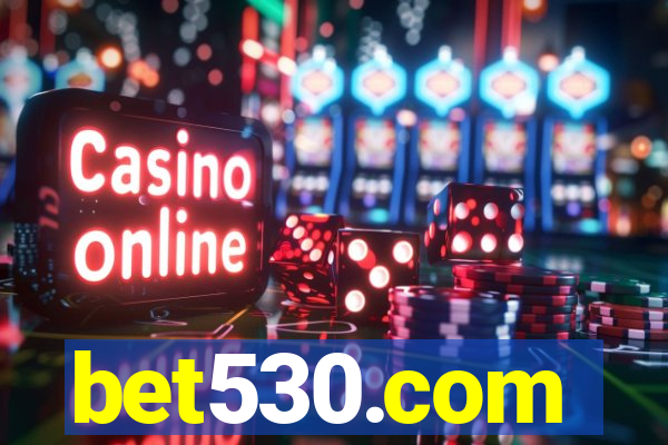 bet530.com