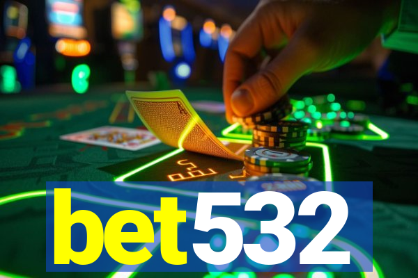 bet532