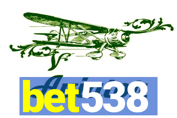 bet538