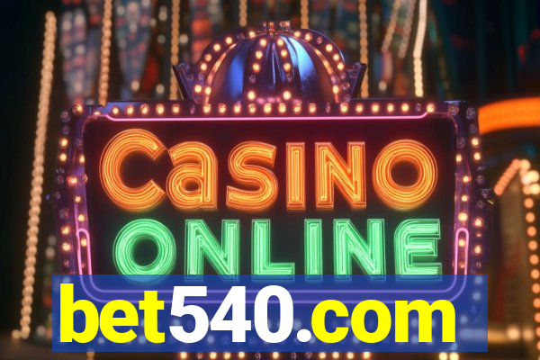 bet540.com