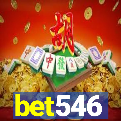 bet546