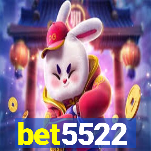 bet5522