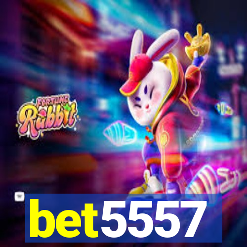 bet5557
