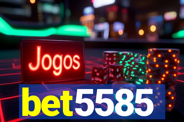 bet5585