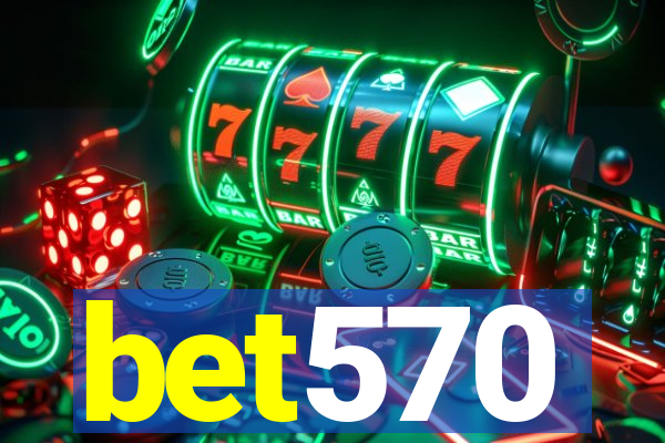 bet570