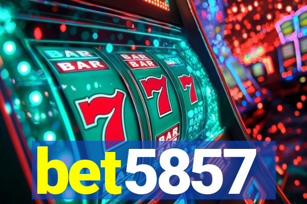 bet5857