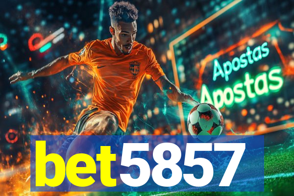 bet5857