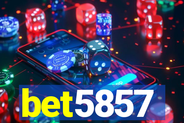 bet5857
