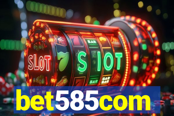 bet585com