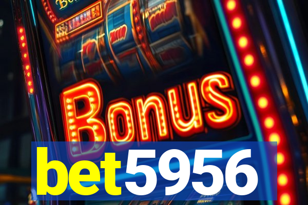 bet5956