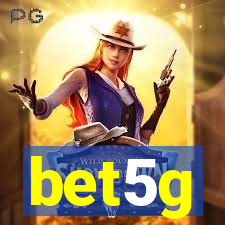 bet5g