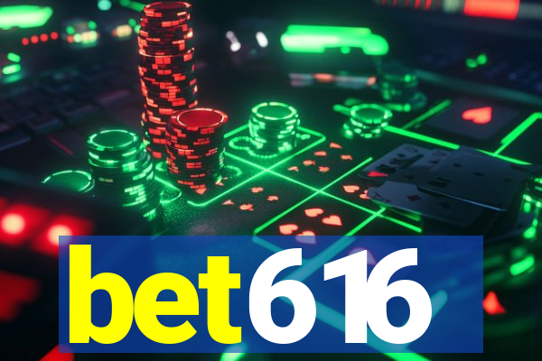 bet616