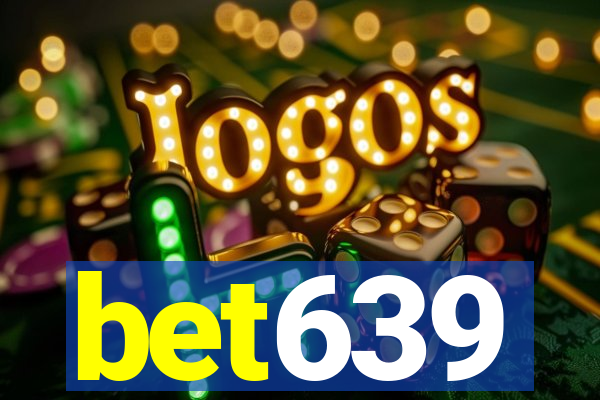 bet639