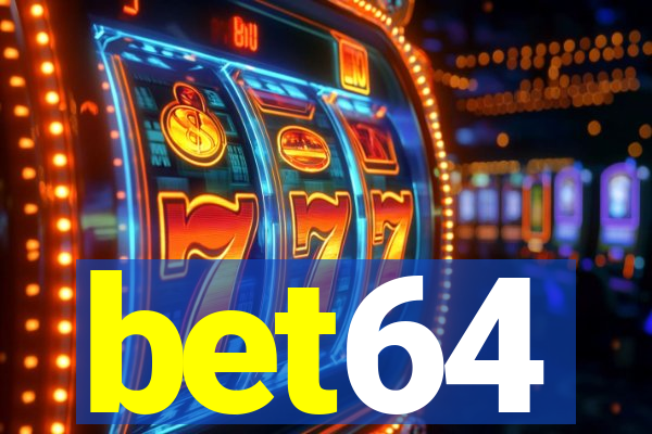 bet64