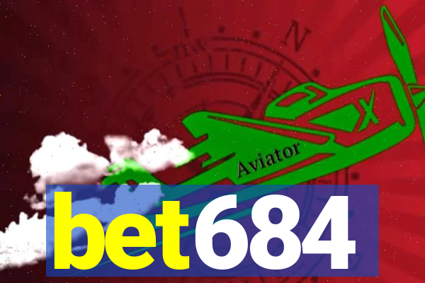 bet684