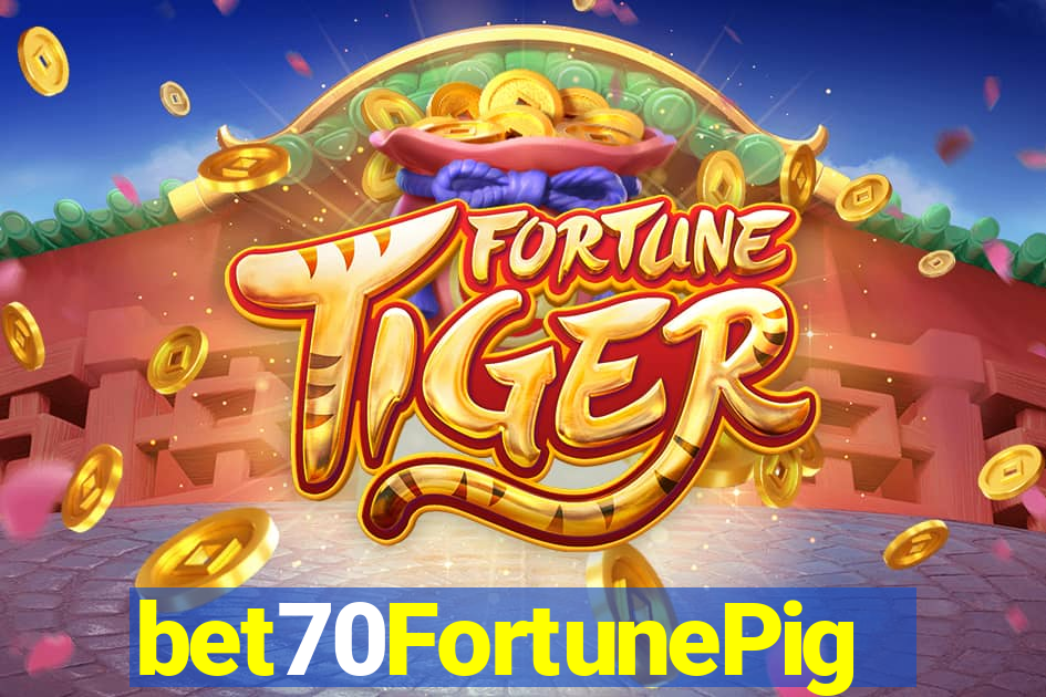 bet70FortunePig