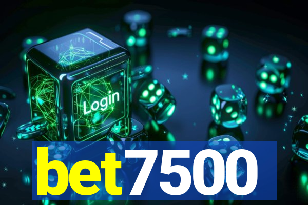 bet7500