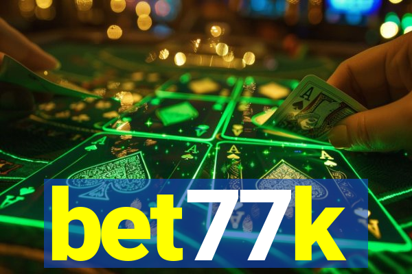 bet77k