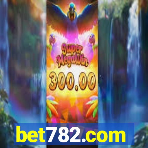 bet782.com