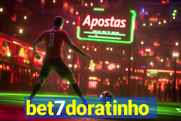 bet7doratinho