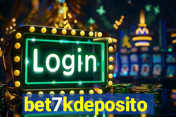 bet7kdeposito