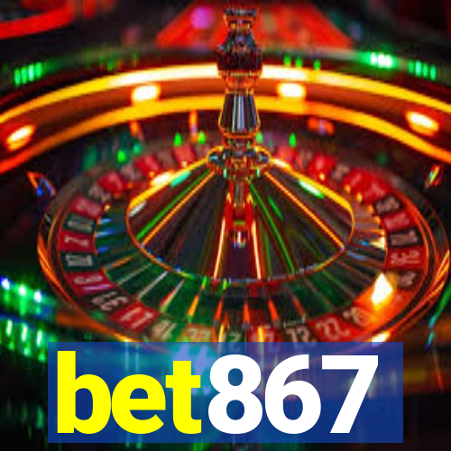 bet867