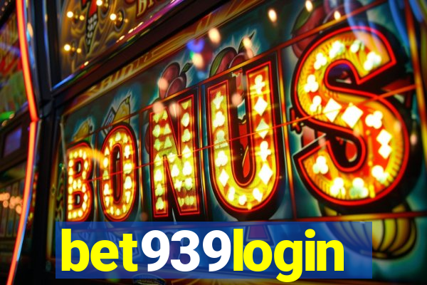bet939login