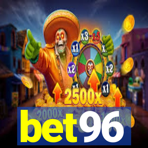 bet96