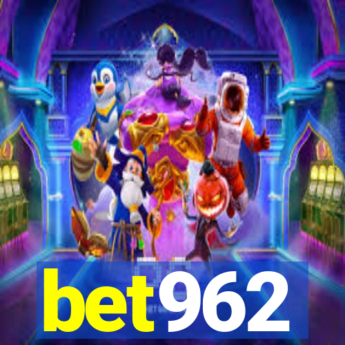 bet962