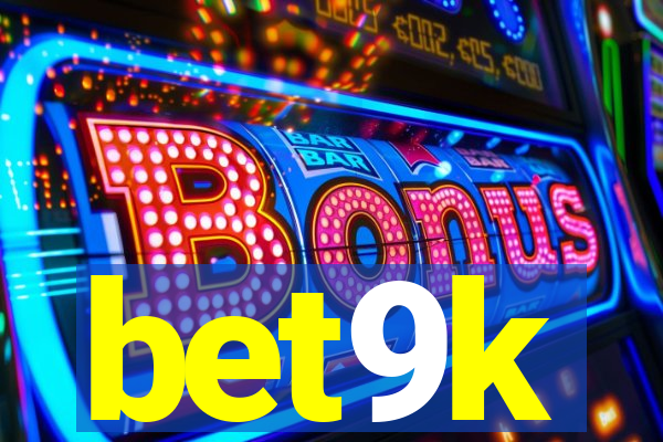 bet9k