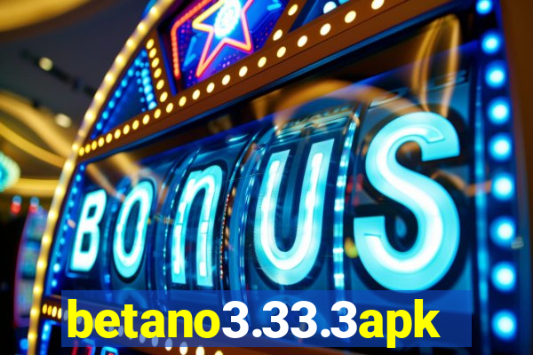 betano3.33.3apk