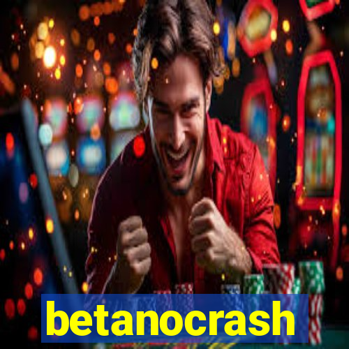 betanocrash