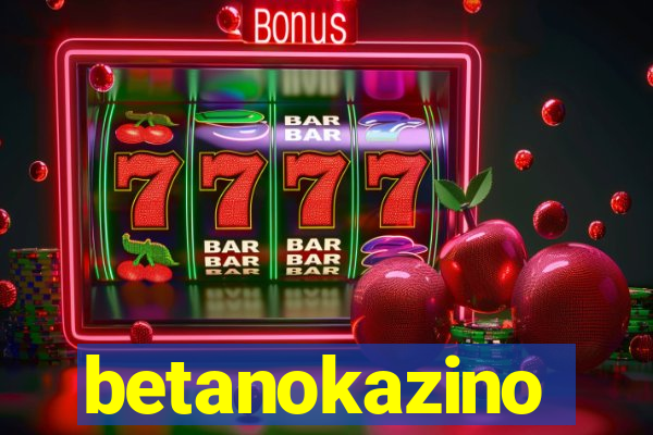 betanokazino