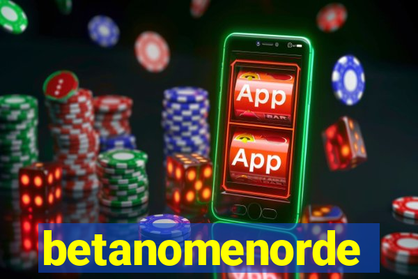 betanomenorde