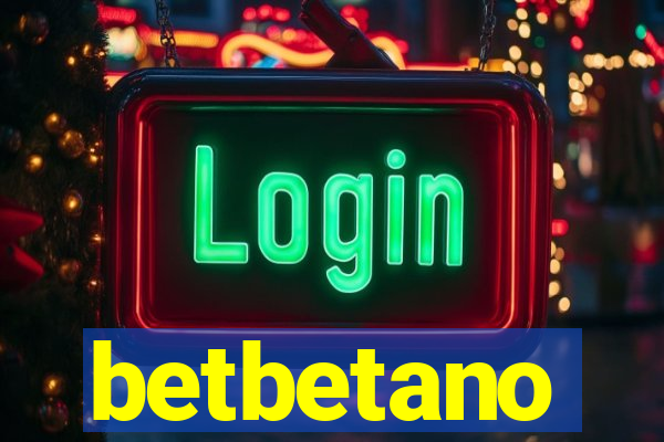 betbetano