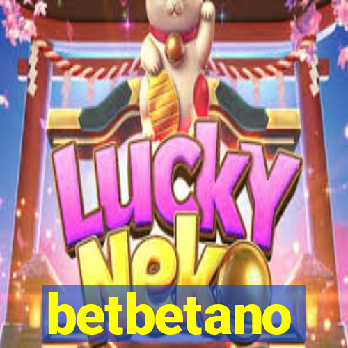 betbetano