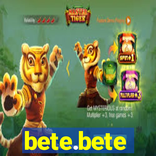 bete.bete