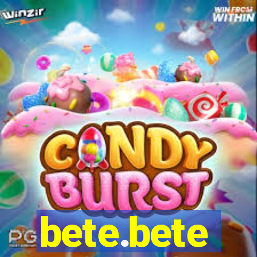 bete.bete