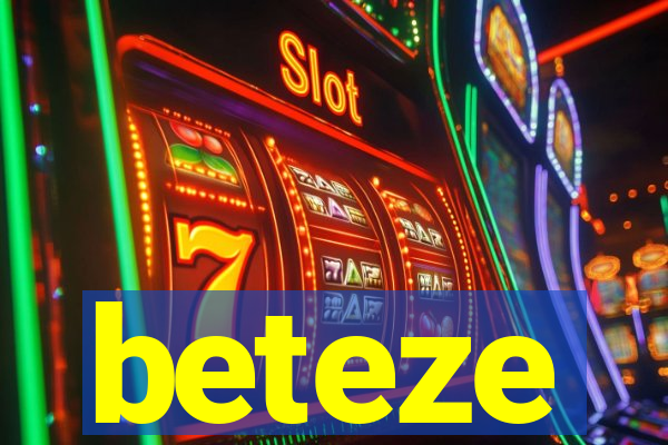 beteze