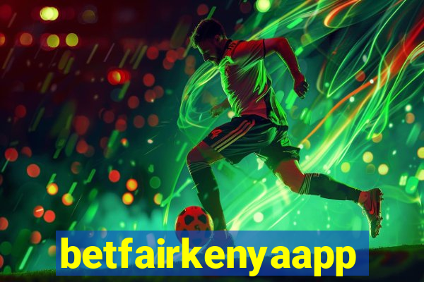 betfairkenyaapp