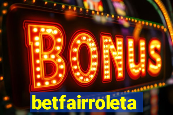 betfairroleta